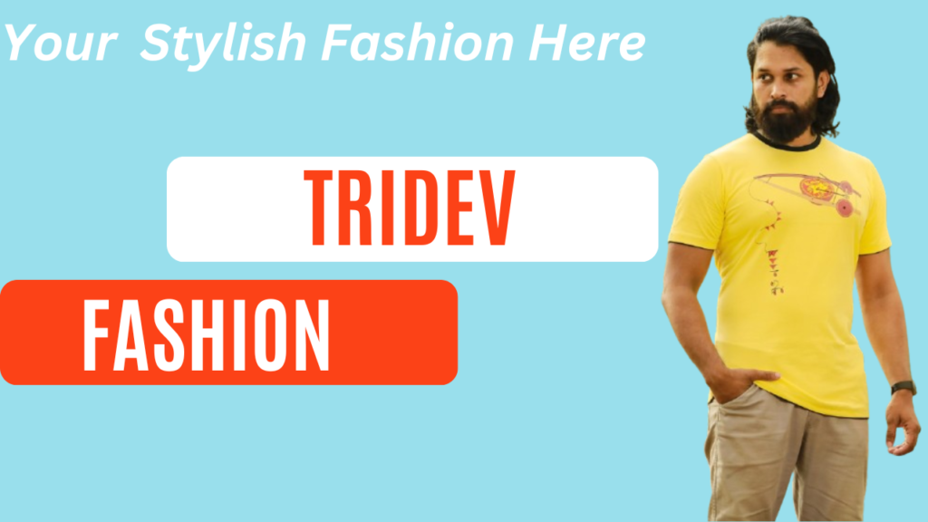 Tridev Fashion